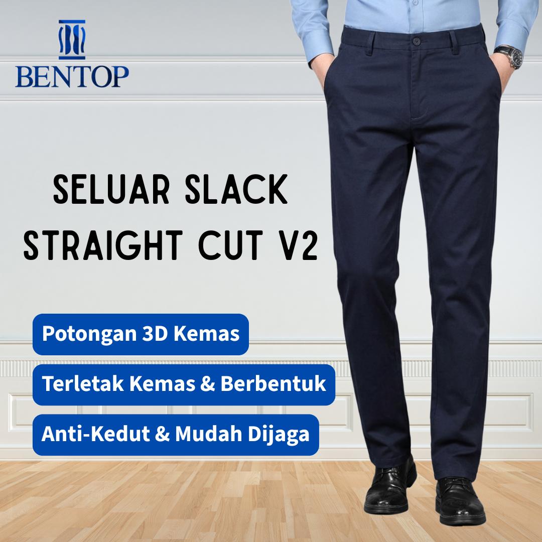 BENTOP Slack Straight Cut V2 - Seluar Slack Bisnes Kasual Potongan Lurus Panjang