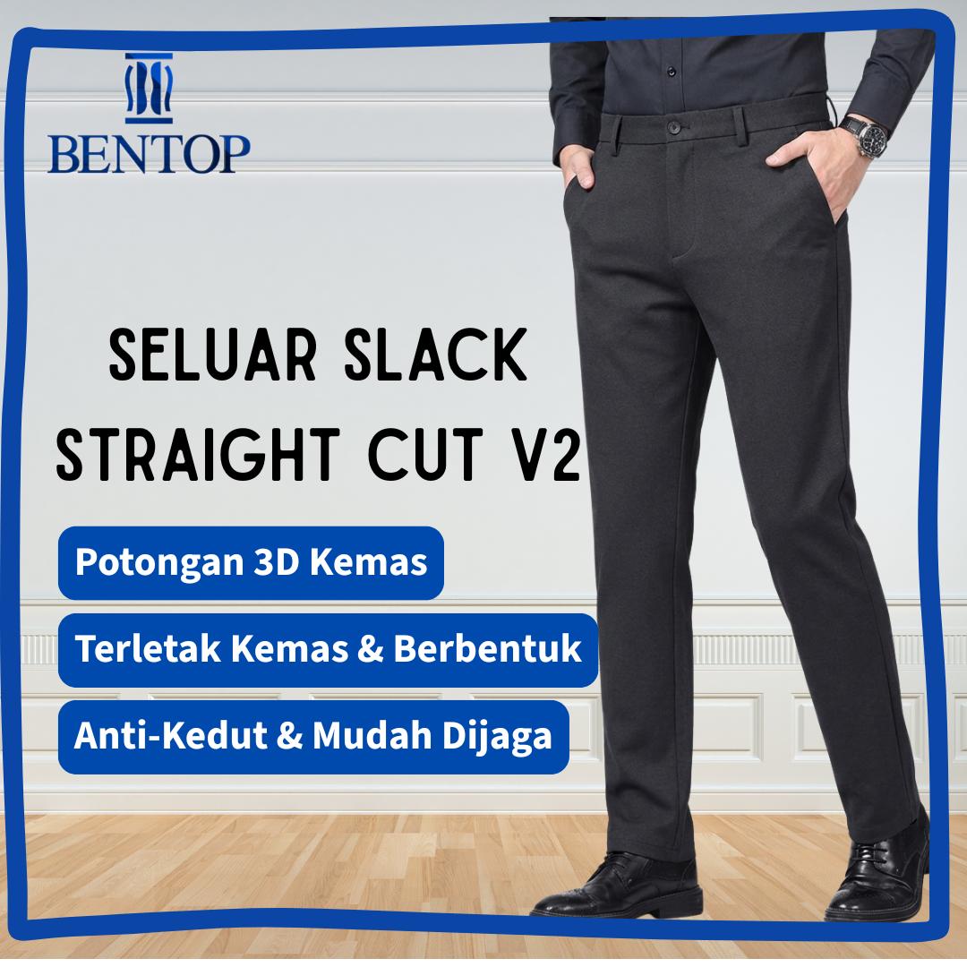 BENTOP Slack Straight Cut V2 - Seluar Slack Bisnes Kasual Potongan Lurus Panjang